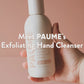 Paume Exfoliating Hand Cleanser Bottle 250ml